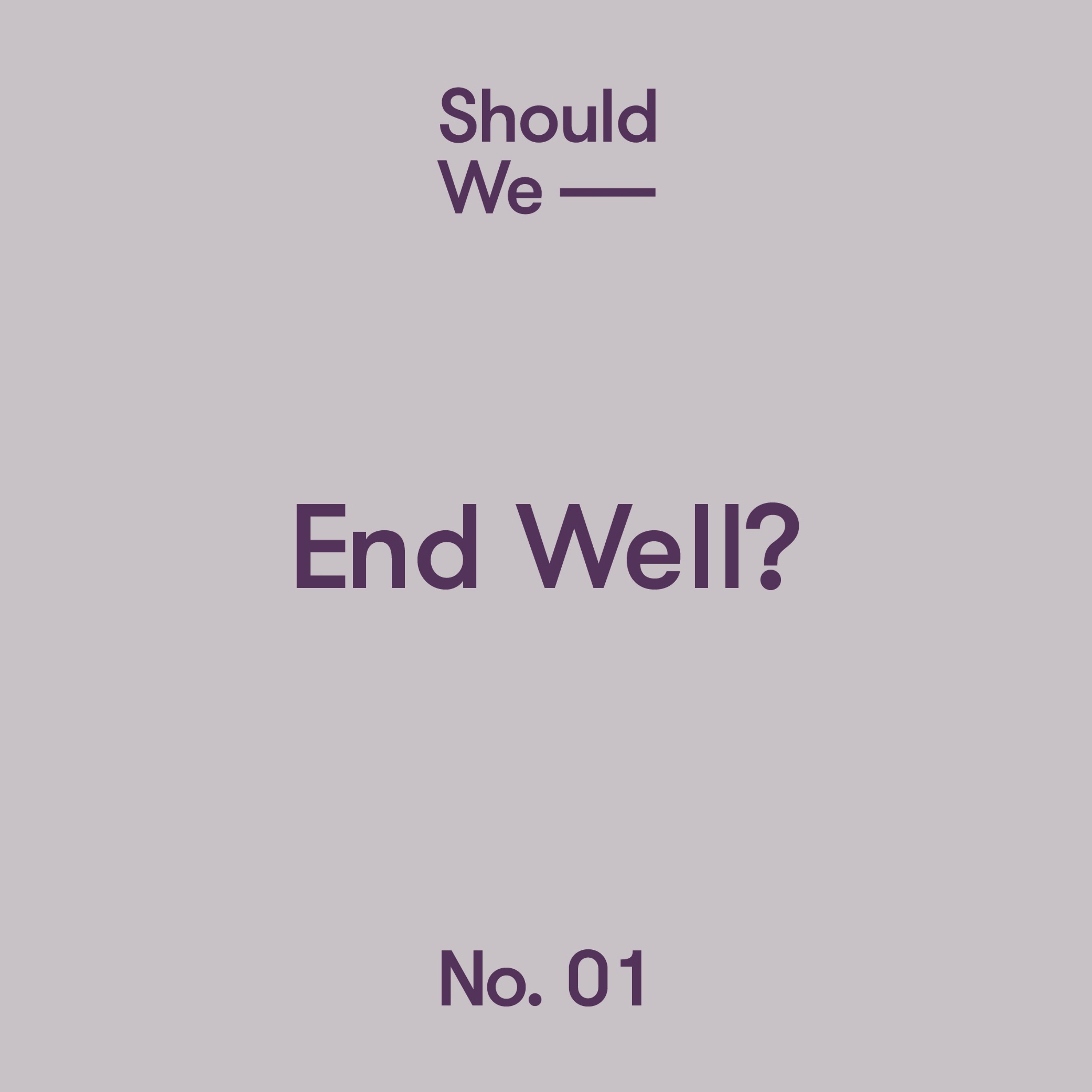 Should We
