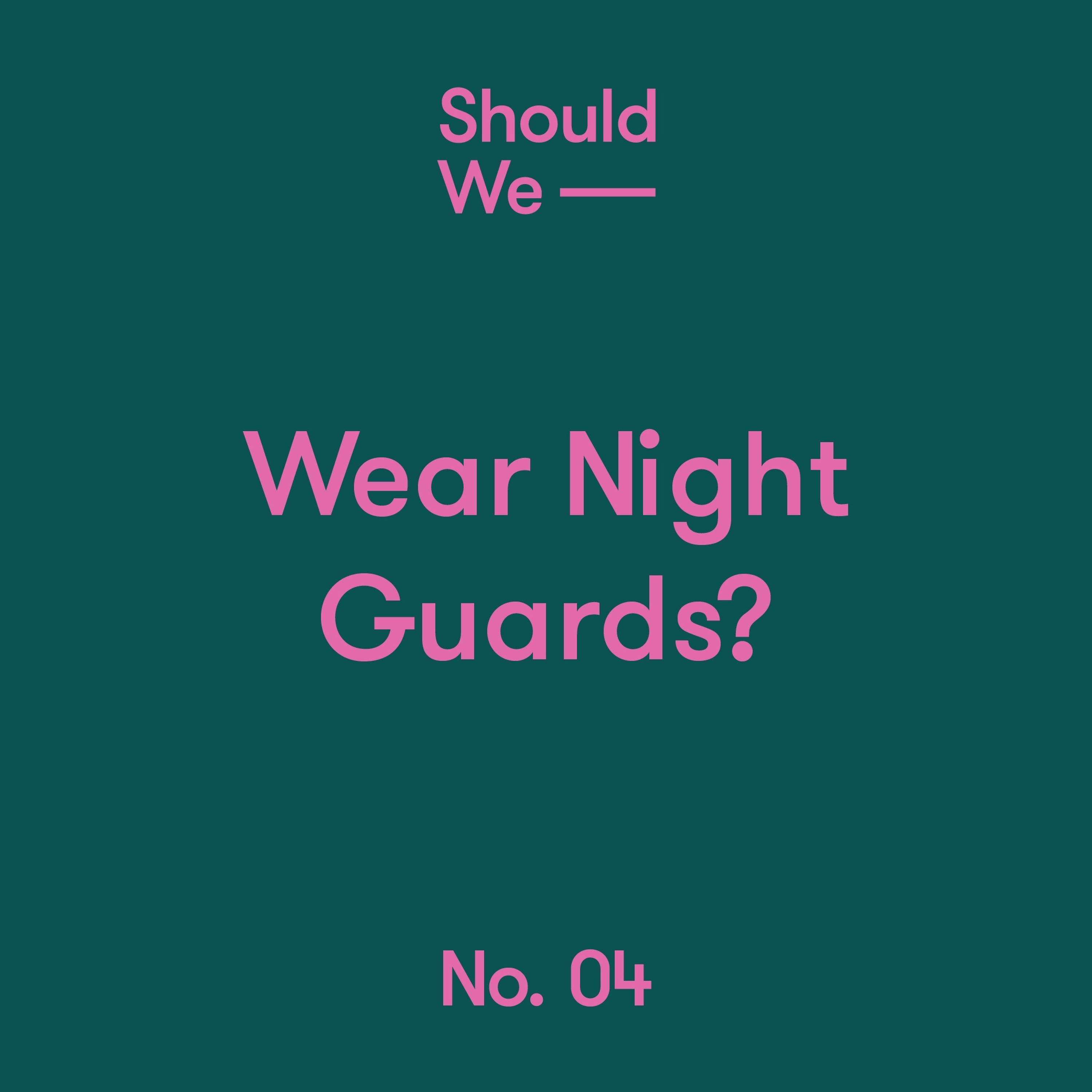 Should We