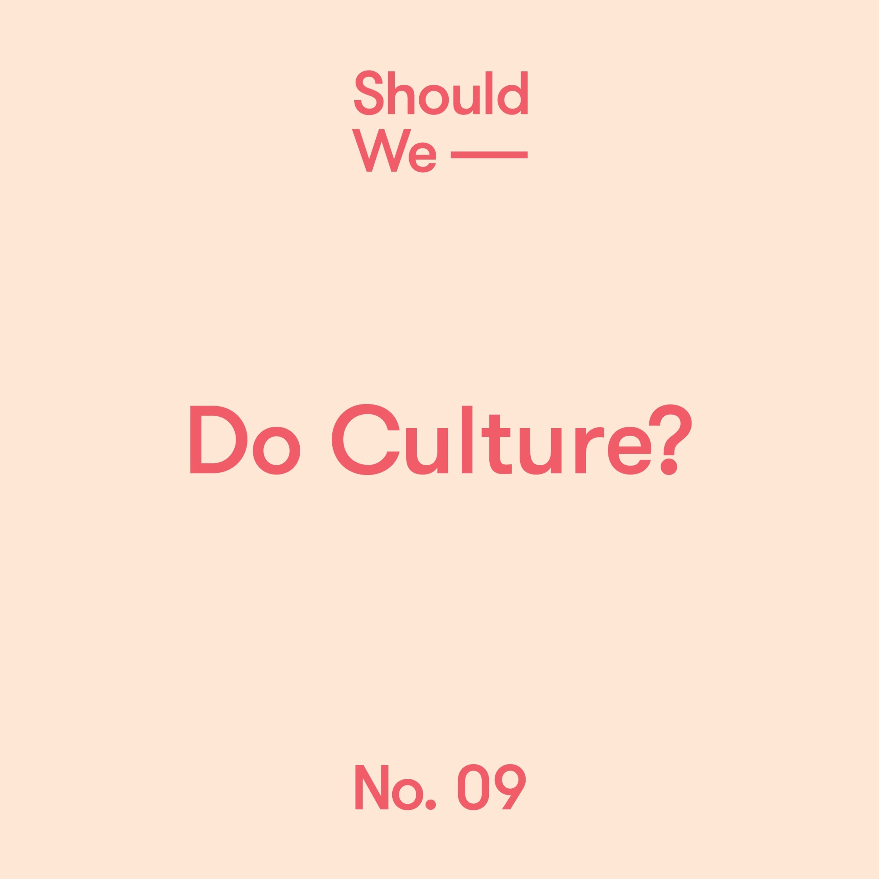 Should We