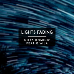 Lights Fading [FSTU Release]