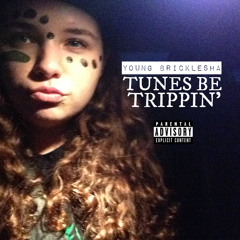 Tunes Be Trippin'