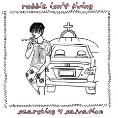 robbie isn't living ~ wya?