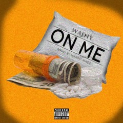 On Me [ Prod. By Manny Made ]