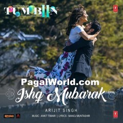 Ishq Mubarak (PagalWorld.com)