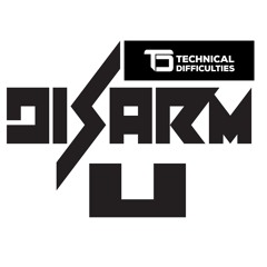 Technical Difficulties - Disarm You