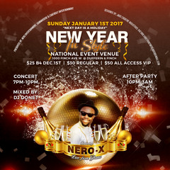 NEW YEAR IN STYLE 2017 FEATURING NERO-X INSIDE NATIONAL EVENT VENUE JAN 1ST