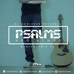 WHATSAPMIX VOL 78 (PSALMS & HYMNS)| ZAMU YANGU PROJECT