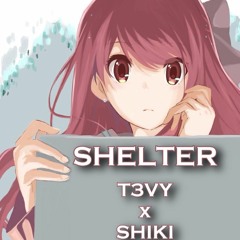 【T3VY x Shiki】 Shelter Acoustic Cover