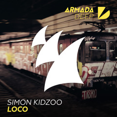 Simon Kidzoo - Loco [OUT NOW]