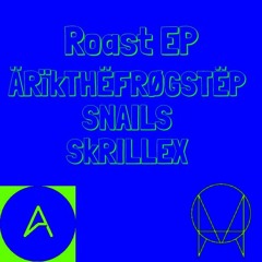 Snails & ÄrïkthëFrøgStëp - VomitSquad(ft.Ghastly)