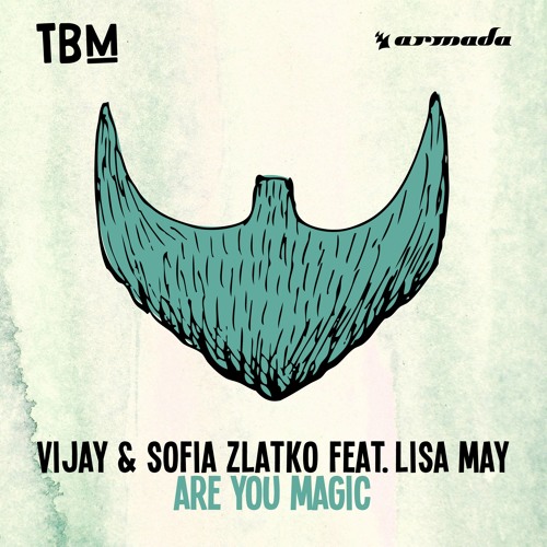 Vijay & Sofia Zlatko Feat Lisa May - Are You Magic