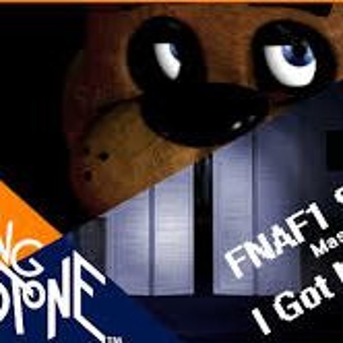 I Got No Time/Five Nights At Freddy's