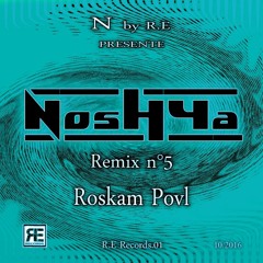 NoshYa (Roskam Povl Remix) - R.E Records.01