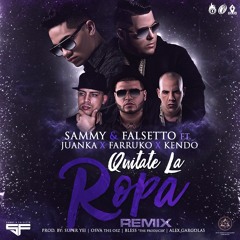 Quitate La Ropa (Official Remix)