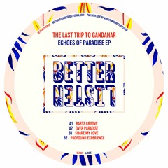 PREMIERE : The Last Trip To Gandahar - Over Paradise