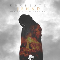 DRCBEATZ - Jehad Vol. I (Re-mastering) 2016