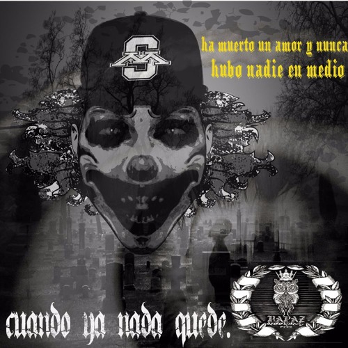 Stream cuando ya nada quede by RAPAZ MATATARIMAS Listen online for free on SoundCloud Stream cuando ya nada quede by RAPAZ MATATARIMAS Listen online for free on SoundCloud