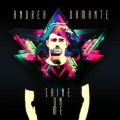 Shine On Me - Andrea Damante
