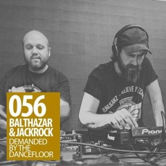 Demanded By The Dancefloor 056 with Balthazar & JackRock (Recorded @ Andrez Live show, Radio Nova)