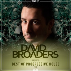 David Broaders pres. Best of Progressive House 2016 Vol.05 [Silk Music]
