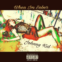 When Im Sober( Prod. by TheBeatPlug)