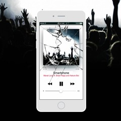 Feat. Brain Rapp and Nature Boi - SmartPhone (Original Mix)