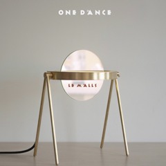 Drake - One Dance (Le Malls Remix)[Feat. Connor Maynard]
