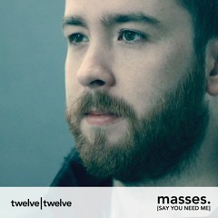 Say You Need Me [eleven|twelve]