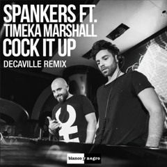 Spankers - Cock It Up (Decaville Remix)