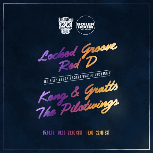 Locked Groove Boiler Room x Cubanisto Antwerp DJ Set