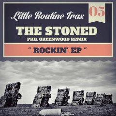 The Stoned - Rockin' (Original Mix)