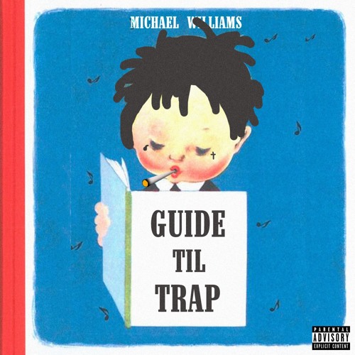 Michael Williams - Trap Hus