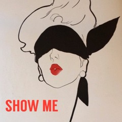 Show Me