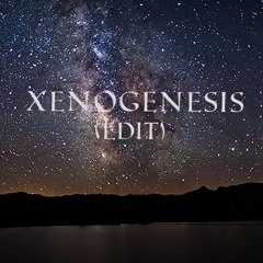 TheFatRat - Xenogenesis (Píixan Edit)
