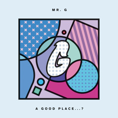 Premiere: Mr. G - Nothin’ (Cause We Are Strong)?