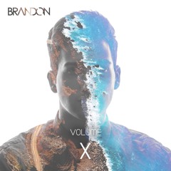 Volume 10 - mixed by BRANDON (Continuous Underground Mix)