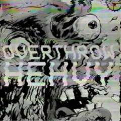 HEHVY - Overthrow