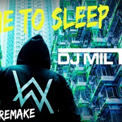 Alan Walker & Dj Milt - Sing Me To Sleep (Original Mix)