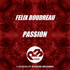 Felix Boudreau - Passion [OUT NOW]