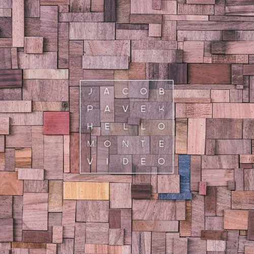 Jacob Pavek - Hello Montevideo