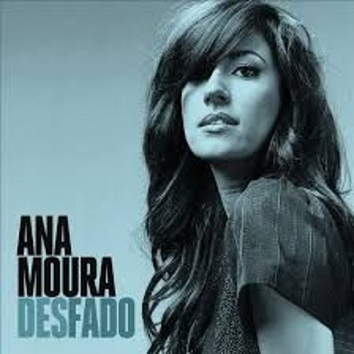 Stream Ana Moura - Desfado by Verdegaio | Listen online for free on  SoundCloud