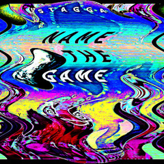 Stagga_-_Name The Game (Yheti Remix)