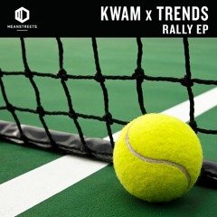 Kwam x Trends - Rally