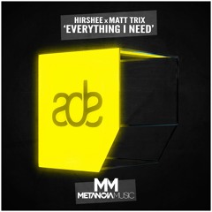 Hirshee & Matt Trix - Everything I Need