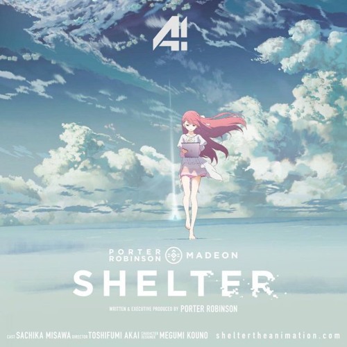 Porter Robinson & Madeon Shelter