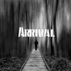 Arrival