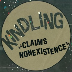 Kindling - Claims Nonexistence