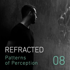 Patterns of Perception 08 - Refracted