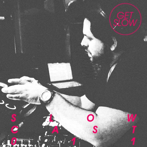 SLOWCAST 011 - MARTIN VANNONI