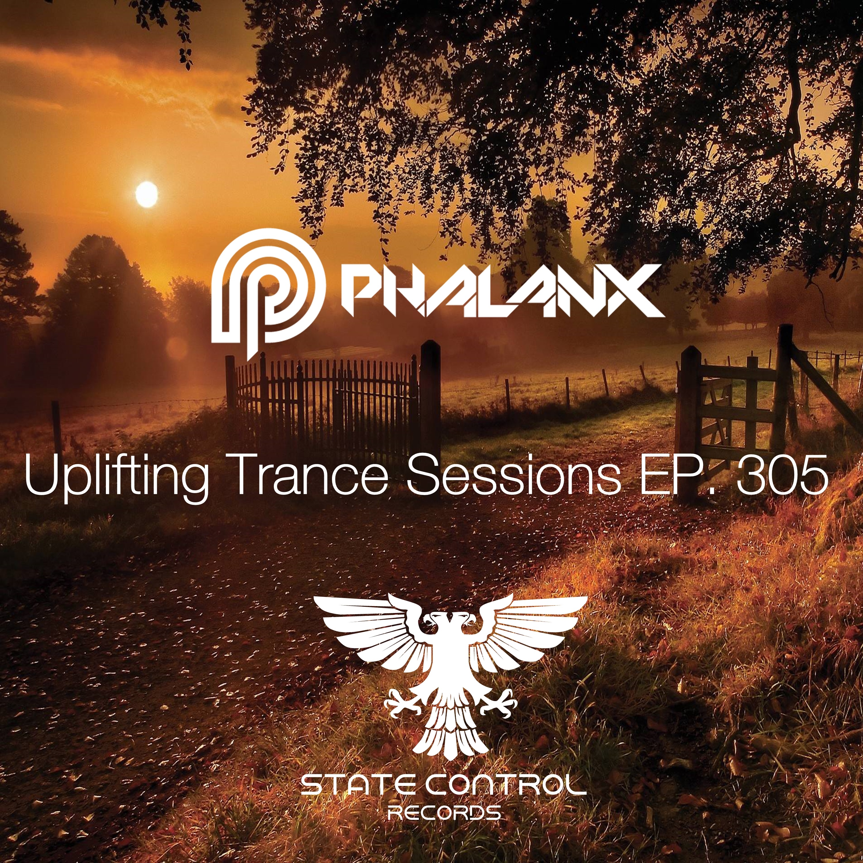 DJ Phalanx - Uplifting Trance Sessions EP. 305 / aired 1st November 2016
